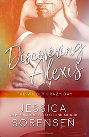 Cover of: Discovering Alexis: the Wildly Crazy Day