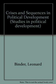 Crises and Sequences in Political Development by Leonard Binder