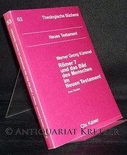 Cover of: Römer 7 und Das Bild des Menschen im Neuen Testament: zwei Studien.