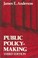 Cover of: Public policy-making