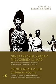 Grasp the shield firmly, the journey is hard by Zedekia Oloo Siso