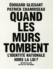 Cover of: Quand les murs tombent: l'identité nationale hors-la-loi