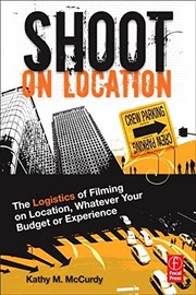 Cover of: Shoot on Location by Kathy M. McCurdy