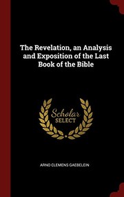 Cover of: Revelation, an Analysis and Exposition of the Last Book of the Bible