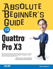 Cover of: Absolute beginner's guide to Quattro Pro X3