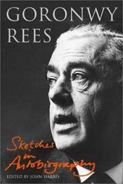 Goronwy Rees : sketches in autobiography