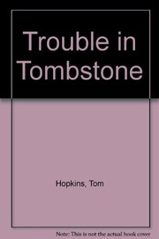 Cover of: Trouble in Tombstone by Tom Hopkins