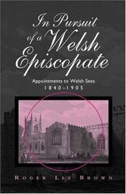 In pursuit of a Welsh episcopate : appointments to Welsh sees, 1840-1905