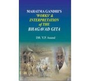 Cover of: Mahatma Gandhi's 'works' & interpretation of the Bhagavad Gita