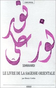 Cover of: Le livre de la Sagesse orientale: Kitâb Ḥikmat al-Ishrâq