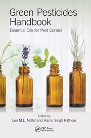 Cover of: Green Pesticides Handbook: Essential Oils for Pest Control