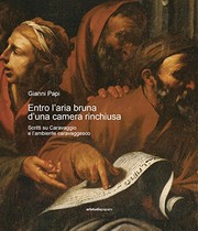 Cover of: Entro l'aria bruna d'una camera rinchiusa: scritti su Caravaggio e l'ambiente caravaggesco