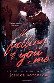 Cover of: Falling: the Falling of You and Me