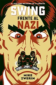 Cover of: Swing frente al nazi: El jazz como metáfora de la libertad