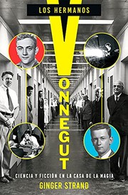 Cover of: Los hermanos Vonnegut: Ciencia y ficción en la Casa de la Magia