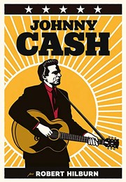 Cover of: Johnny Cash por Robert Hilburn: La biografía definitiva de Johnny Cash