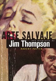 Cover of: Arte salvaje: Una biografía de Jim Thompson