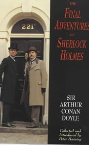 The final adventures of Sherlock Holmes