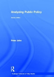 Analyzing public policy by John, Peter