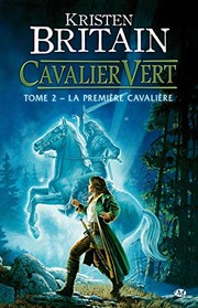 Cover of: Cavalier Vert, tome 2: La Première Cavalière