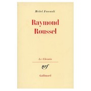 Cover of: Raymond Roussel by Michel Foucault