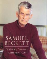 Cover of: Samuel Beckett - Centenary Shadows by John Minihan