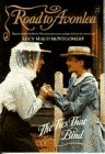 Cover of: The Ties That Bind (Road to Avonlea, No 21)