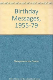 Cover of: Birthday messages 1955-1979 by Narayanananda Swami.