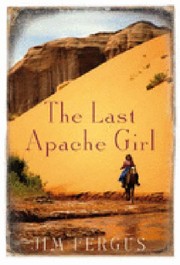 Cover of: The Last Apache Girl