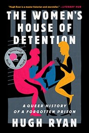 Cover of: Women's House of Detention: A Queer History of a Forgotten Prison