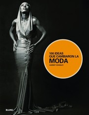 Cover of: 100 Ideas Que Cambiaron la Moda