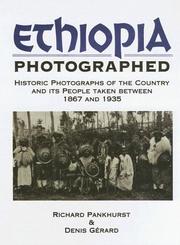 Cover of: Ethiopia Photographed: Historic Photographs of the Country and Its People Taken Between 1867 and 1935