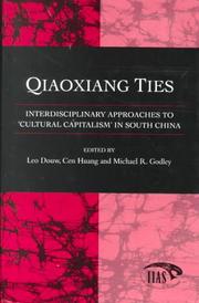 Qiaoxiang ties : interdisciplinary approaches to 'cultural capitalism' in South China