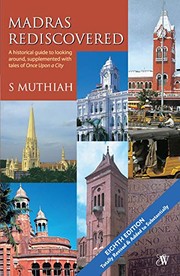 Madras rediscovered by S. Muthiah