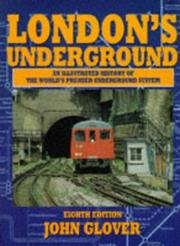 London's underground by Glover, John, John Glover, H. F. Howson