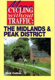 More cycling without traffic : the Midlands & Peak District