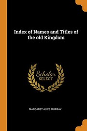 Cover of: Index of Names and Titles of the Old Kingdom