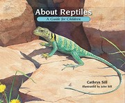Cover of: About Reptiles: A Guide for Children