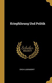 Cover of: Kriegführung und Politik