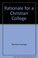 Cover of: Rationale for a Christian College