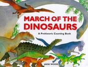 March of the dinosaurs : a prehistoric counting book