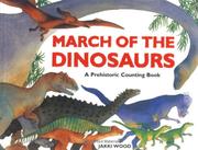 Cover of: March of the Dinosaurs: A Prehistoric Counting Books