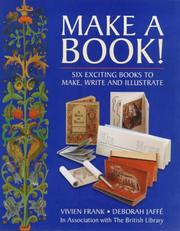 Make a book! : six exciting books to make, write and illustrate