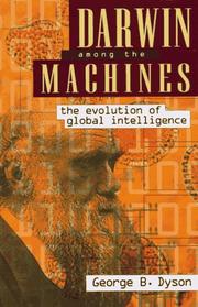 Cover of: Darwin among the machines by George Dyson