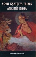 Cover of: Some Kṣatriya tribes of ancient India