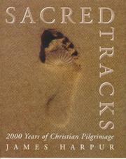 Sacred tracks : 2000 years of Christian pilgrimage