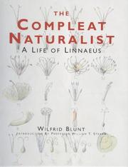 The compleat naturalist by Wilfrid Blunt