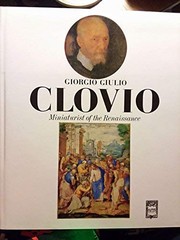 Cover of: Giorgio Clovio: miniaturist of the Renaissance