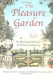 The pleasure garden : an illustrated history of British gardening