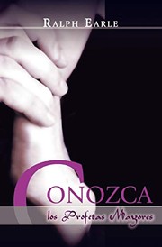 Cover of: CONOZCA LOS PROFETAS MAYORES